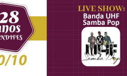 Assista a Live de Aniversário do SINDIFES com o show da banda UHF Samba Pop 2