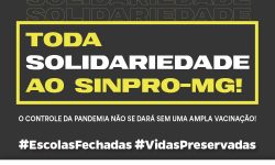 SINDIFES, entidades sociais, sindicais e estudantis se solidarializam com o SINPRO-MG e repudiam ataques a manutenção das aulas virtuais 3