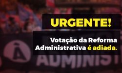 Categoria está em Brasília para tentar barrar a Reforma Administrativa 4