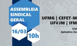 SINDIFES convoca os Técnico-Administrativos em Educação da UFMG, CEFET-MG, UVFVJM e IFMG para a Assembleia Sindical Geral nesta quinta-feira, dia 16 3