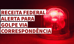 Receita Federal alerta para golpe via correspondência 7