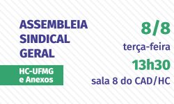 SINDIFES convoca TAE do HC-UFMG para Assembleia Sindical Geral nesta terça, 8 de agosto 3