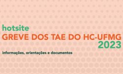 [HOTSITE] Greve do TAE do HC-UFMG - 2023 2