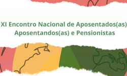 CONFIRA A PROGRAMAÇÃO DO XI ENCONTRO NACIONAL DE APOSENTADOS, APOSENTANDOS E PENSIONISTAS DA FASUBRA 2