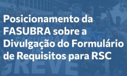 Posicionamento da FASUBRA sobre a Divulgação do Formulário de Requisitos para RSC 2