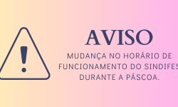 Atenção: mudança no horário de atendimento do SINDIFES na Páscoa 1