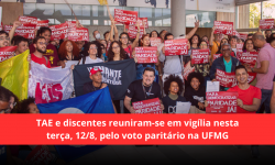 TAE e discentes reuniram-se em vigília nesta terça, 12/8, pelo voto paritário na UFMG 1