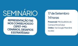 NÚCLEO DE BASE DO CEFET-MG REALIZARÁ SEMINÁRIO PARA DISCUTIR PRESENÇA TAE NOS CONSELHOS NESTA QUARTA, 17/9. 2